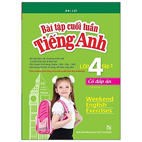 Sách Bài Tập Cuối Tuần Tiếng Anh Lớp 4 Tập 1 - Có Đáp Án (Tái Bản Lần 1-2020)