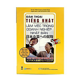 [Tải ebook] Đàm Thoại Tiếng Nhật – Làm Việc Trong Doanh Nghiệp Nhật Bản PDF