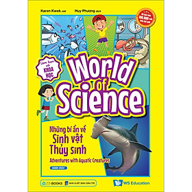 Sách World Of Science - Những Bí Ẩn Về Sinh Vật Thủy Sinh