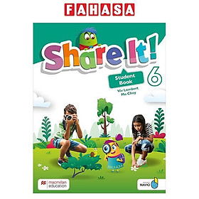 Sách ngoại văn: Share It! Level 6 Student Book With Sharebook And Navio App - Fahasa