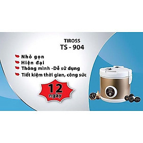 Mua Máy làm tỏi đen Tiross TS904 - Hàng chính hãng