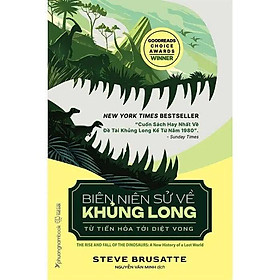 Biên Niên Sử Về Khủng Long - Từ Tiến Hóa Tới Diệt Vong (PN)