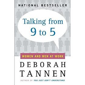 Talking from 9 to 5: Women and Men at Work