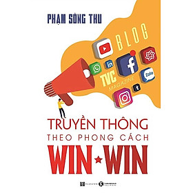 Truyền Thông Theo Phong Cách Win-Win