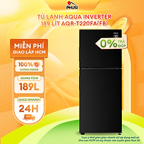 Mua Tủ lạnh Aqua Inverter 189 lít AQR-T220FA(FB)  - Hàng Chính Hãng - Chỉ Giao HCM