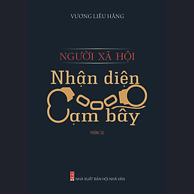 [Download Sách] Người Xã Hội - Nhận Diện Cạm Bẫy