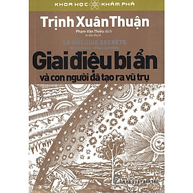 Hình ảnh Giai Điệu Bí Ẩn Và Con người Đã Tạo Nên Vũ Trụ (Tái bản)