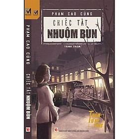 Chiếc Tất Nhuộm Bùn - Series Thám Tử Kỳ Phát - Tặng Kèm 3 Bookmark Nam Châm (Mẫu Ngẫu Nhiên) - Số Lượng Có Hạn