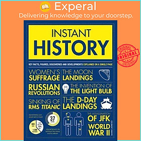 Sách - Instant History : Key thinkers, theories, discoveries and concepts exp by Sandra Lawrence (UK edition, paperback)