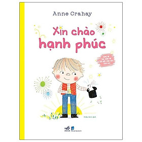 Cùng em thư giãn và bồi đắp cảm xúc tích cực - Xin chào hạnh phúc