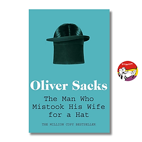 Sách - The Man Who Mistook His Wife for a Hat by Oliver Sacks | Nonfiction / Psychology / Ngoại văn