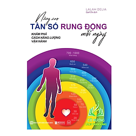 Sách - nâng cao tần số rung động mỗi ngày: khám phá cách năng lượng vận hành -mc