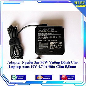 Sạc 90W Vuông Dành Cho Laptop Asus 19V 4.74A Đầu Cắm 5.5mm - Hàng Nhập Khẩu 