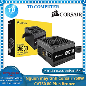 Mua Nguồn máy tính Corsair 750W CV750 80 Plus Bronze - Hàng chính hãng Vĩnh Xuân phân phối