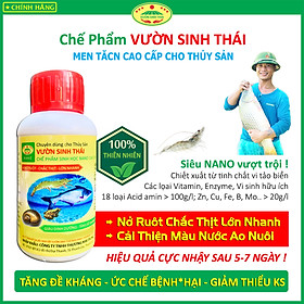 Chế phẩm sinh học VƯỜN SINH THÁI cho Tôm, Cá, Ếch. Nở ruột, chắc thịt, lớn nhanh. Vi sinh NANO siêu vượt trội. Hiệu quả ngay sau 5-7 ngày. HSD: 4 năm