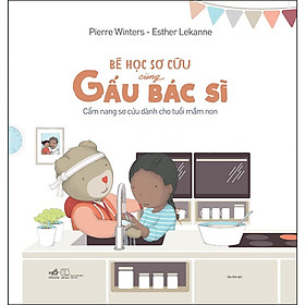 Bé Học Sơ Cứu Cùng Gấu Bác Sĩ