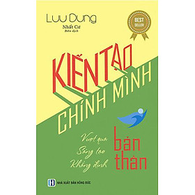 Kiến Tạo Chính Mình _ĐN