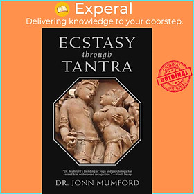 Sách - Ecstasy Through Tantra by Jonn Mumford (UK edition, hardcover)