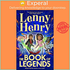 Hình ảnh sách Sách - The Book of Legends: What if all the stories were real? by Lenny Henry,Keenon Ferrell (UK edition, hardcover)