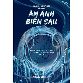 Sách Ám Ảnh Biển Sâu (Cách Treo Cổ Một Phù Thủy phần 2) - Skybooks - BẢN QUYỀN - THƯỜNG