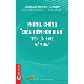 Phòng, Chống "Diễn Biến Hòa Bình" Trên Lĩnh Vực Văn Hóa