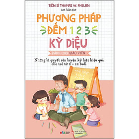 Hình ảnh Phương Pháp Đếm 123 Kỳ Diệu Dành Cho Giáo Viên (Tái Bản)