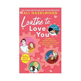 Loathe To Love You - Hachette