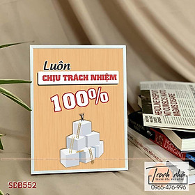 Mua Tranh để bàn tạo động lực: Luôn chịu trách nhiệm 100% - SDB552