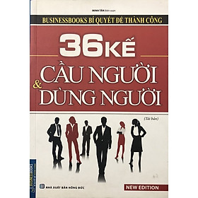 Hình ảnh sách 36 Kế cầu người và dùng người