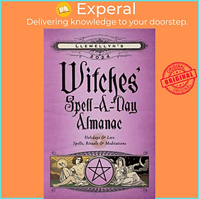 Sách - Llewellyn's 2024 Witches' Spell-A-Day Almanac by Llewellyn Worldwide, Ltd (UK edition, paperback)