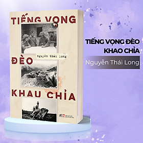 Tiếng Vọng Đèo Khau Chỉa