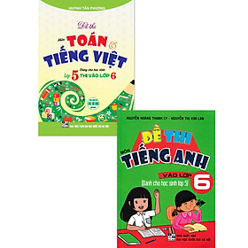 Hình ảnh Combo Đề Thi Môn Toán - Tiếng Việt - Tiếng Anh Vào Lớp 6 (Bộ 2 Cuốn) _HA