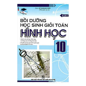 Bồi Dưỡng Học Sinh Giỏi Toán Hình Học 10