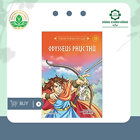 Sách -Thần thoại Hy Lạp - Tập 19: Odysseus phục thù