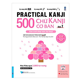 Ảnh bìa Practical Kanji Vol.1 – 500 Chữ Kanji Cơ Bản Vol.1