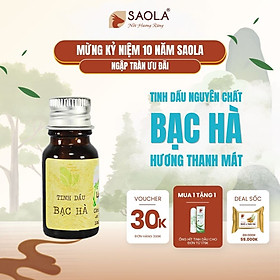 Tinh dầu Bạc hà SAOLA10ml (Peppermint oil): Giúp thông mũi, giải cảm, lọc không khí - Hàng Chính Hãng