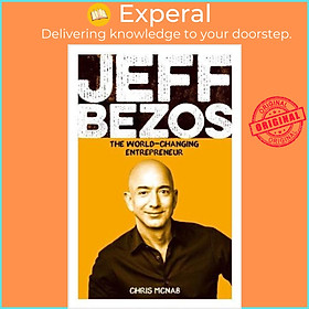 Sách - Jeff Bezos The World-Changing Entrepreneur - Arcturus Visionaries by Chris McNab (UK edition, Paperback)