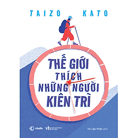 Sách Thế Giới Thích Những Người Kiên Trì