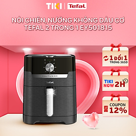 Mua Nồi chiên  nướng không dầu cơ Tefal 2 trong 1 EY501815  Dung tích lòng nồi 4.6L / sử dụng 4.2L /1.2kg- Hàng chính hãng