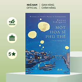 Sách - Một họa sĩ phù thế (Kazuo Ishiguro) - Nhã Nam Official