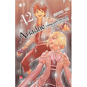 Vương quốc trời xanh Ariadne - Tập 12