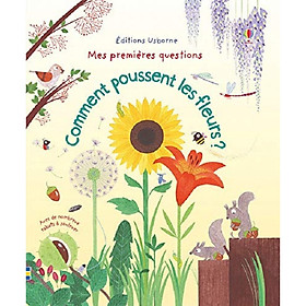 [Tải ebook] Sách thiếu nhi tiếng Pháp: Comment Poussent Les Fleurs ? PDF