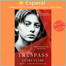 Sách - Trespass by Clare Clark (UK edition, hardcover)