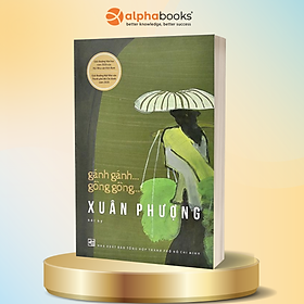 Gánh gánh ... gồng gồng...