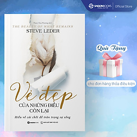 Vẻ đẹp của những điều còn lại _ Saigon Books