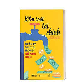Sách Kiểm soát tài chính: Quản lý chi tiêu trong thế giới thực