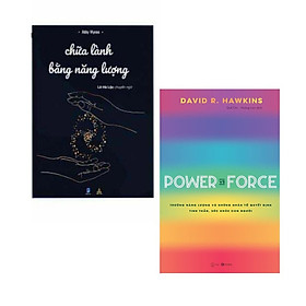Combo 2 cuốn: Chữa Lành Bằng Năng Lượng + Power vs Force - Trường năng lượng và những nhân tố quyết định tinh thần, sức khỏe con người ( Phát Triển Bản Thân Tốt Nhất/ Tặng Kèm Bookmark)