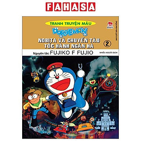 Doraemon Tranh Truyện Màu - Nobita Và Chuyến Tàu Tốc Hành Ngân Hà - Tập 2 (Tái Bản 2023)