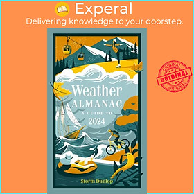 Sách - Weather Almanac 2024 - The Perfect Gift for Nature Lovers and Weather Wat by Storm Dunlop (UK edition, hardcover)