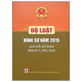 Bộ Luật Hình Sự Năm 2015 (Sửa Đổi, Bổ Sung Năm 2017, 2024, 2025) - 2017